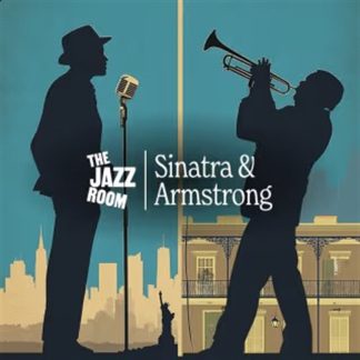 The Jazz Room :  A Frank Sinatra and Louis Armstrong Tribute